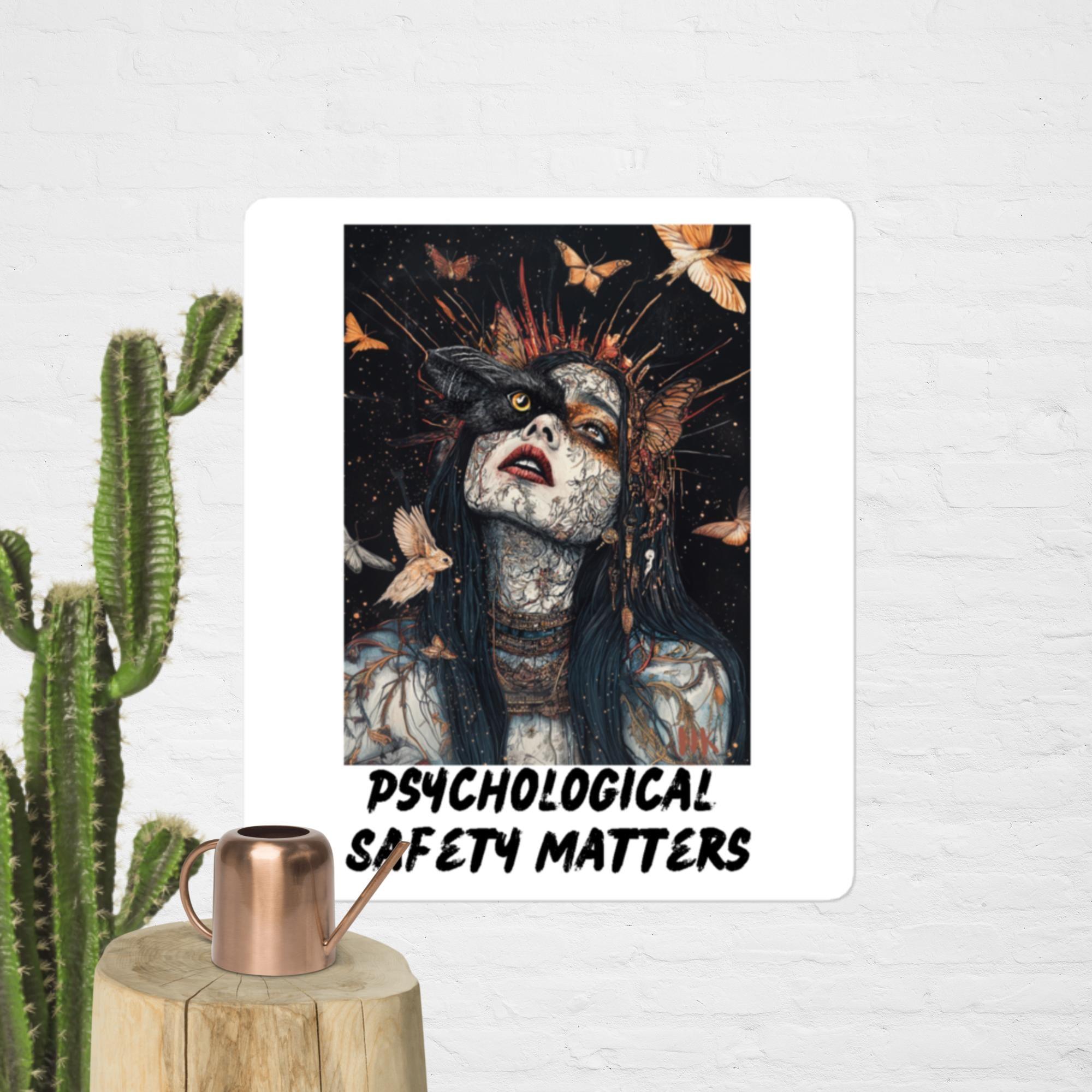 Psychological Safety Matters Bubble-free stickers - Nafisa Khan Designs