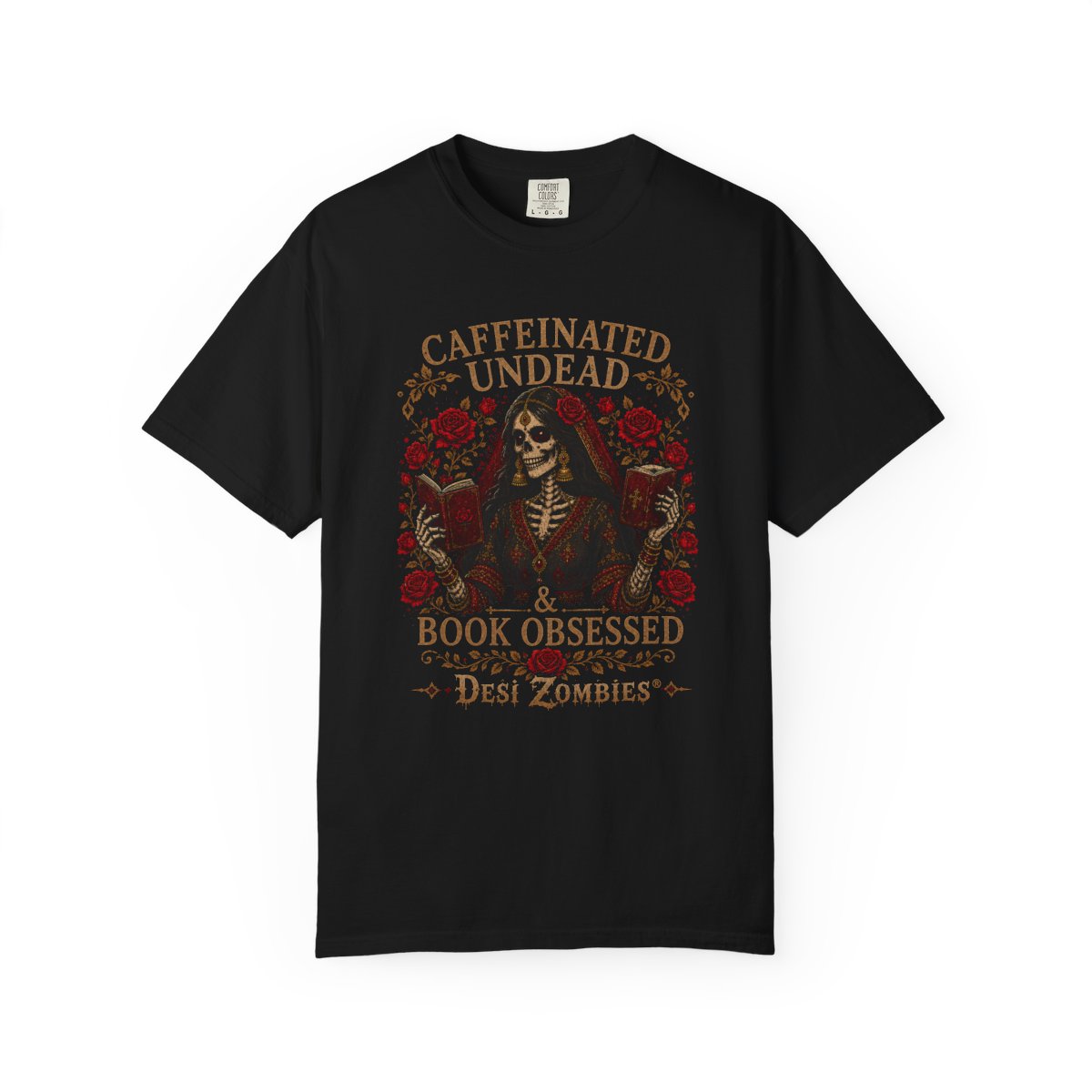 Desi Zombies® Caffeinated Undead & Book Obsessed Tee — Gothic Skeleton Reader T-Shirt